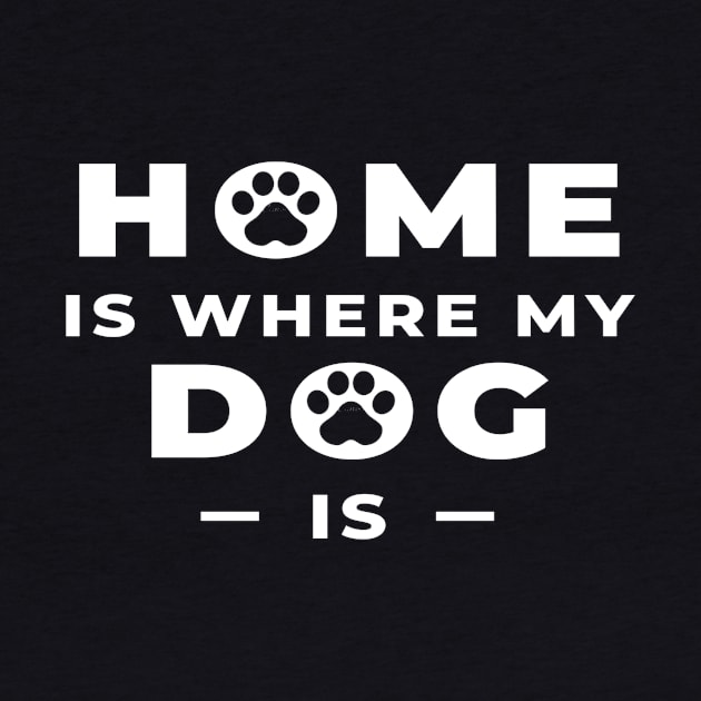 home is where my dog by SakuraJaya